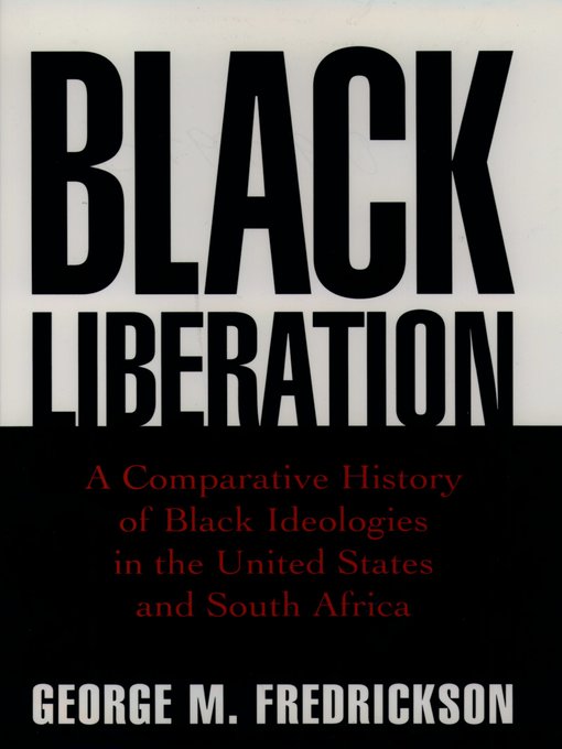 Title details for Black Liberation by George M. Fredrickson - Available